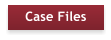 Case Files